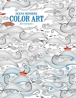 Ocean Wonders (Color Art for Everyone)