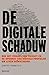 De digitale schaduw: Hoe he...