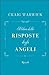 Il libro delle risposte degli angeli