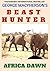 Beast Hunter Africa Dawn by George Macpherson