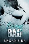 Loving Bad