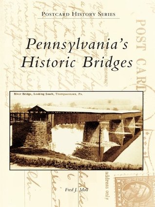 Pennsylvania's Historic Bridges (Postcard History Series)