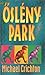 Őslénypark by Michael Crichton