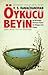 Öykücü Beyin - Bir Nöroloğun Bizi İnsan Kılanın Ne Olduğuna Dair Arayışı