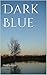 Dark Blue: L.A.Stories 2 (L.A.Serie) (German Edition)