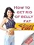 How to get rid of belly fat fast