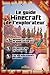 Le guide Minecraft de l'explorateur (French Edition)