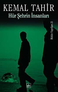 Hür Şehrin İnsanları (Paperback)