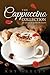 The Cappuccino Collection: 20 stories to warm the heart