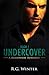 Undercover (Harris Thorn, #1)