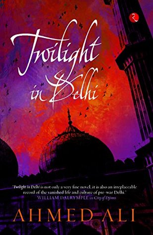 Twilight in Delhi: A Novel
