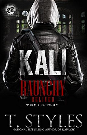 Kali: Raunchy Relived (Kindle Edition)