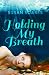 Holding My Breath
