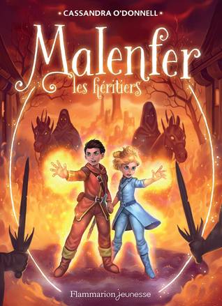 Les héritiers (Malenfer, #3)