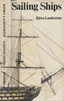 Sailing Ships in Words and Pictures: From Papyrus Boats to Full Riggers. Reprint in a Larger Format of a Work First Pub in 1969 (191P)