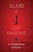 Island of Lost Shadows