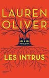 Les intrus by Lauren Oliver