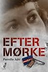 Efter mørke by Pernille Juhl