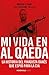Mi vida en Al Qaeda: La historia del yihadista danés que espió para la CIA (HUELLAS) (Spanish Edition)