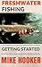 Freshwater Fishing - Getting Started