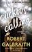 The Cuckoo's Calling (Cormoran Strike, #1)