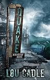 Quake by Lou Cadle
