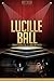 Lucille Ball Unauthorized & Uncensored (All Ages Deluxe Edition with Videos & Bonus Books)