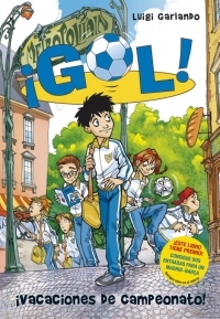 Vacaciones de campeonato! (¡Gol!, #6)