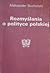 Rozmyślania o polityce pols...