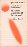 Le lundi commence le samedi