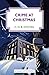Crime at Christmas (Malcolm Warren Mysteries) by C.H.B. Kitchin
