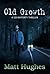 Old Growth (A Sid Rafferty Thriller #2)
