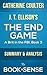 The End Game: (A Brit in the FBI, Book 3) by Catherine Coulter & J. T. Ellison | Summary & Analysis