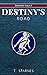 Destiny's Road (Destiny Sag...