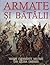 Armate și bătălii by Parragon Books