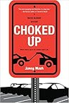 Choked Up (Maisie McGrane Mystery #2)