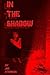 In The Shadow: A Shalan Adventure (The Shalan Adventures Book 3)