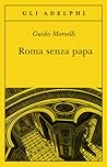 Roma senza papa. ...