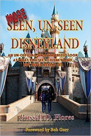 More Seen, Unseen Disneyland (Paperback)