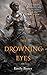 The Drowning Eyes
