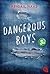 Dangerous Boys