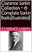 Clarence Larkin Collection ...