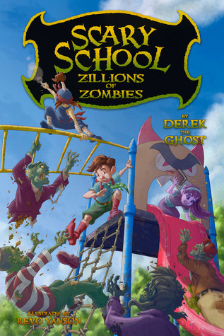 Zillions of Zombies (Scary School, #4)