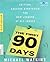 The First 90 days by Michael D. Watkins