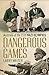 Dangerous Games: Australia ...