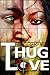 Thug Love II