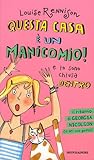Questa casa è un manicomio! E io sono chiusa dentro: Il ritorno di Georgia Nicolson (e del suo gatto)