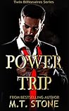 Power Trip by M.T. Stone