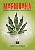 Marihuana: consensos y evidencias sobre su impacto en la salud