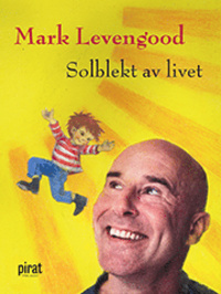 Solblekt av livet (Hardcover)